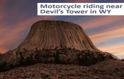 Best Devil's Tower area motorcycle rides near the Sturgis Motorcycle Rally