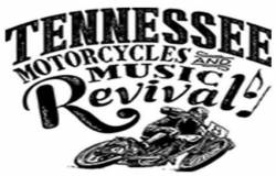Tennessee Motorcycles & Music Revival 2022 |  Tennessee